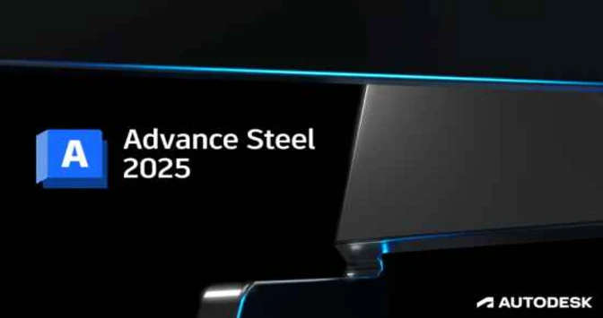 Autodesk Advance Steel 2025 İndir – Full PC